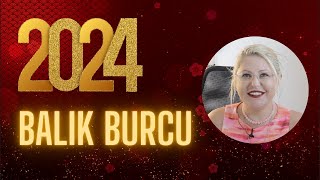 BALIK BURCU  2024 YILLIK ASTROLOJİ YORUMLARI [upl. by Juna]