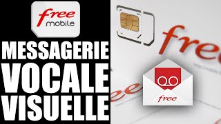 TUTO Free Mobile  activer la messagerie vocale visuelle [upl. by Anires]