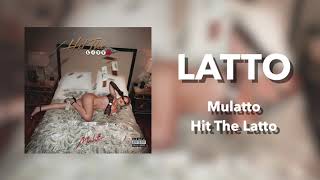 Mulatto  Latto Official Audio [upl. by Tteragram]