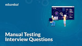 Top 50 Manual Testing Interview Questions  Software Testing Interview Preparation  Edureka [upl. by Ahsiekit320]