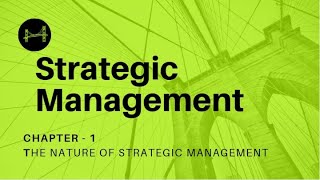 Strategic Management Lecture 1 Chapter 1 [upl. by Alah265]