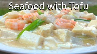 Amazing Homemade Seafood with Tofu Recipe [upl. by Nnyw]