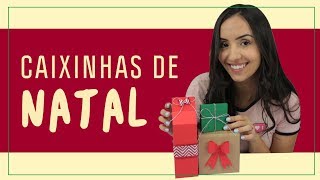 DIY Caixinhas de Natal [upl. by Nnaxor428]