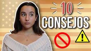 🇺🇸 10 CONSEJOS para tu INTERCAMBIO [upl. by Nitas135]