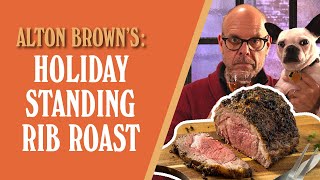 Alton Browns Holiday Standing Rib Roast [upl. by Tammany]