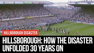 Hillsborough How The Disaster Unfolded 30 Years On  LBC [upl. by Nylirek]