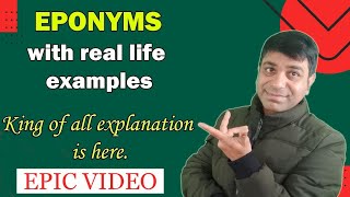 What is an eponym Examples of eponyms Are eponyms proper nouns or common nouns [upl. by Nnylyak]