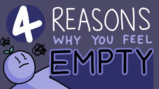 4 Reason Why You Feel Empty [upl. by Emor]