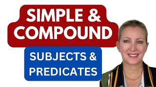 Simple and Compound Subjects and Predicates [upl. by Villiers]