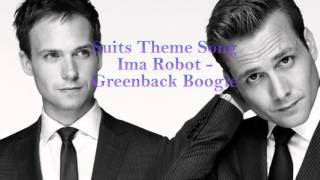 Suits Theme Song One Hour Version  Ima Robot  Greenback boogie [upl. by Vivianna]