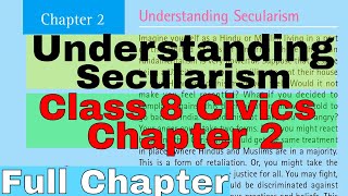 CLASS 8 CIVICS CHAPTER 2 UNDERSTANDING SECULARISM FULL CHAPTER [upl. by Sehcaep284]