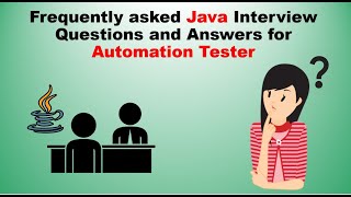 Frequently asked Java interview Questions for Automation Tester  QA  SDET  Testing  Part 1 [upl. by Akli]