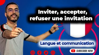 Inviter accepter refuser une invitation  Cours amp exercices dapplication [upl. by Graeme]