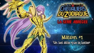 Les Chevaliers du Zodiaque La Série Abrégée  Maison 1 [upl. by Irrep]