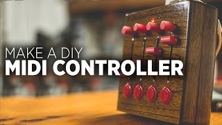 How To Build A DIY MIDI Controller 2015 Edition [upl. by Gnirol75]