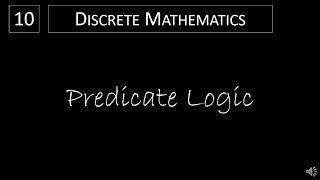 Discrete Math  141 Predicate Logic [upl. by Yamauchi671]