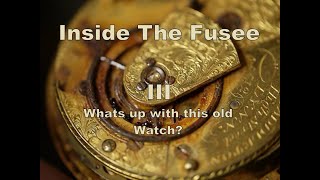 Inside The Fusee Part III a look at the fusee pocket watch [upl. by Ecital]