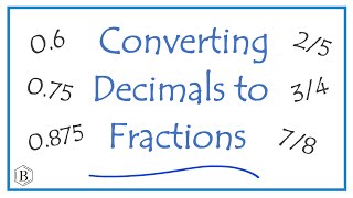 Converting Decimals to Fractions Examples amp Practice [upl. by Ettesel]