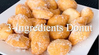 3 INGREDIENTS DONUT  EASY DONUTS RECIPE  NO YEAST DONUTS [upl. by Kelda]