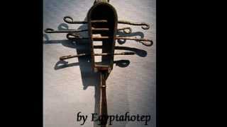 EGYPT 493  The SISTRUM  by Egyptahotep [upl. by Garber656]