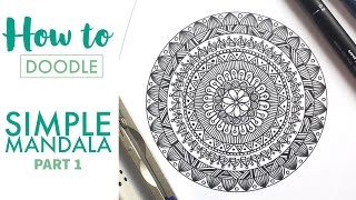 HOW TO DOODLE Simple mandala  part 1 [upl. by Weitman622]