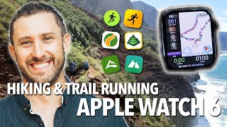 Apple Watch 6 Hiking amp Trail Running Review WorkOutDoors vs AllTrails ViewRanger Gaia Wikiloc [upl. by Kimon315]