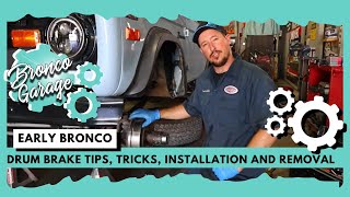 Early Bronco Drum Brake Tips Tricks Installation and Removal [upl. by Vincent209]