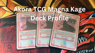 Akora TCG Magna Kage Deck Profile [upl. by Khosrow629]