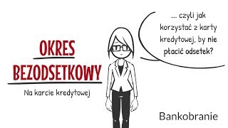 Jak działa karta kredytowa okres bezodsetkowy jak spłacać by nie płacić odsetek [upl. by Alleirbag363]