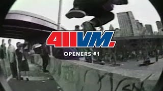 411VM 1 Openers  TransWorld SKATEboarding [upl. by Alleras]