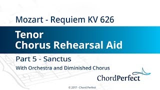 Mozarts Requiem Part 5  Sanctus  Tenor Chorus Rehearsal Aid [upl. by Anirrak]