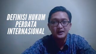 Definisi Hukum Perdata Internasional [upl. by Livingston]