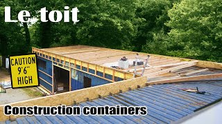 Construction container  Le toit  J8 J15 [upl. by Aihsi]