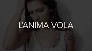 Elisa  LAnima Vola Video Lyrics [upl. by Haelam]