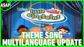 Little Einsteins Theme Song  Multilanguage UPDATE [upl. by Nevart]