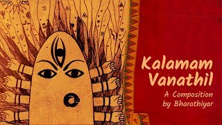 Navratri Song in Tamil  Kalamam Vanathil By Subramaniya Bharatiyar [upl. by Svoboda]