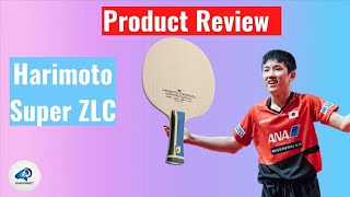 Butterfly Jun Mizutani Super ZLC vs Zhang Jike Super ZLC Blade Review [upl. by Bluhm]