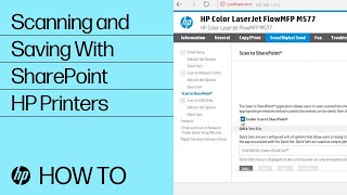 Enable scan to SharePoint and create a Quick Set on HP Enterprise MFPs FutureSmart 4  HP [upl. by Aztiray]