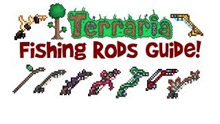 AllBest Terraria Fishing Rods Guide Fishing Pole Crafting How to Use [upl. by Sylvester]