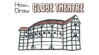 How to Draw the Globe Theatre [upl. by Nepean887]