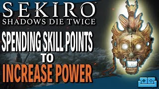 SEKIRO  SPEND SKILL POINTS TO INCREASE ATTACK POWER  DANCING DRAGON MASK GUIDE [upl. by Yks]