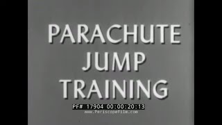 1943 WWII US ARMY TRAINING FILM quot PARACHUTE JUMP TRAININGquot PARATROOPS 17904 [upl. by Aokek]