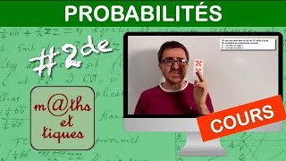 LE COURS  Probabilités  Seconde [upl. by Mufinella]