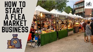 How to Start a Flea Market Business  Starting a Flea Market Business Guide [upl. by Liv]