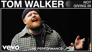 Tom Walker  Not Giving In  Live Performance  Vevo [upl. by Debbie]