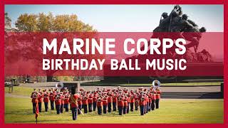 USMC BIRTHDAY BALL MUSIC  Adjutants CallFrench Foreign Legion  US Marine BandMarch [upl. by Ennovyahs]