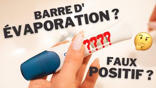 TESTS DE GROSSESSE  FAUX POSITIF  BARRE DÉVAPORATION [upl. by Rust504]