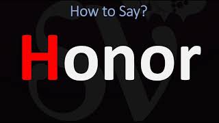 Is the H Silent in Honor  How to Pronounce Honor CORRECTLY [upl. by Micah]