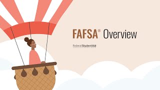 FAFSA® Overview [upl. by Kajdan]