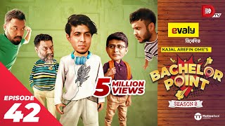 Bachelor Point  Season 2  EPISODE 42  Kajal Arefin Ome  Dhruba Tv Drama Serial [upl. by Einned]